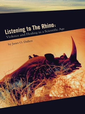 cover image of Listening to the Rhino